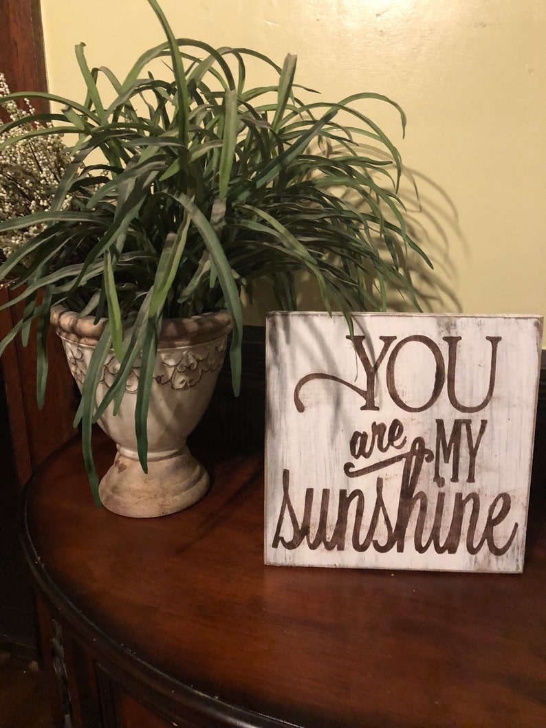 Handmade hand painted reclaimed wood distressed You Are My Sunshine sign reclaimed wood distressed wood You Are My Sunshine home decor