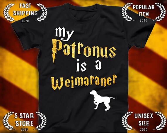 My Patronus Is Weimaraner - Weimaraner Dog Gift T-Shirt My Patronus Is Weimaraner - Weimaraner Dog Gift T-Shirt