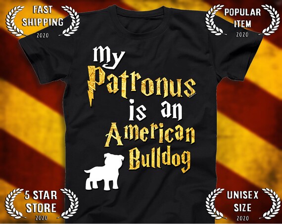 My Patronus Is A Bulldog Shirt Funny Bulldog Lovers Shirt My Patronus Is A Bulldog Shirt Funny Bulldog Lovers Shirt