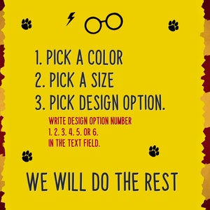 May include: A yellow and red striped background with a yellow square in the center. The square has a lightning bolt, glasses, and paw prints. The text reads: "1. PICK A COLOR 2. PICK A SIZE 3. PICK DESIGN OPTION. WRITE DESIGN OPTION NUMBER 1. 2. 3. 4. 5. OR 6. IN THE TEXT FIELD. WE WILL DO THE REST"