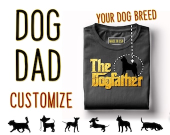 Dog Dad CUSTOM t shirt - Dog Dad Gifts (UNISEX)