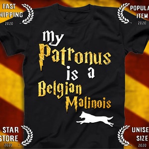 Belgian Malinois shirt - Belgian Malinois Patronus T-shirt