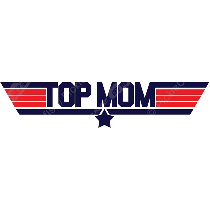 Top Mom Mother's Day Top Gun SVG PNG Digital Cut File Iron Etsy