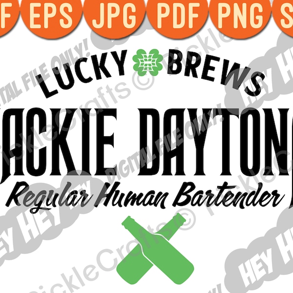 Jackie Daytona Human Bartender Lucky Brews WWDITS Laszlo SVG PNG Digital Cut File Design Iron on Transfer Waterslide Printed Decal