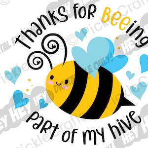 Bij bedankt voor beeing deel van mijn bijenkorf Valentijnsdag Schattige SVG PNG Digital Cut File Iron on Transfer Sublimatie Waterslide Printed Decal