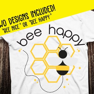 Bee honingraat Bijenkorf be nice Maak je geen zorgen gelukkig SVG PNG digitale cut bestand ijzer op de overdracht sublimatie design clear waterglijbaan gedrukte decal