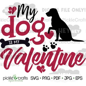 Mi perro es mi día de San Valentín Perro Mamá Papá Corazón SVG PNG Archivo de corte digital Hierro en transferencia Diseño de sublimación Tobogán acuático Listo para imprimir calcomanía