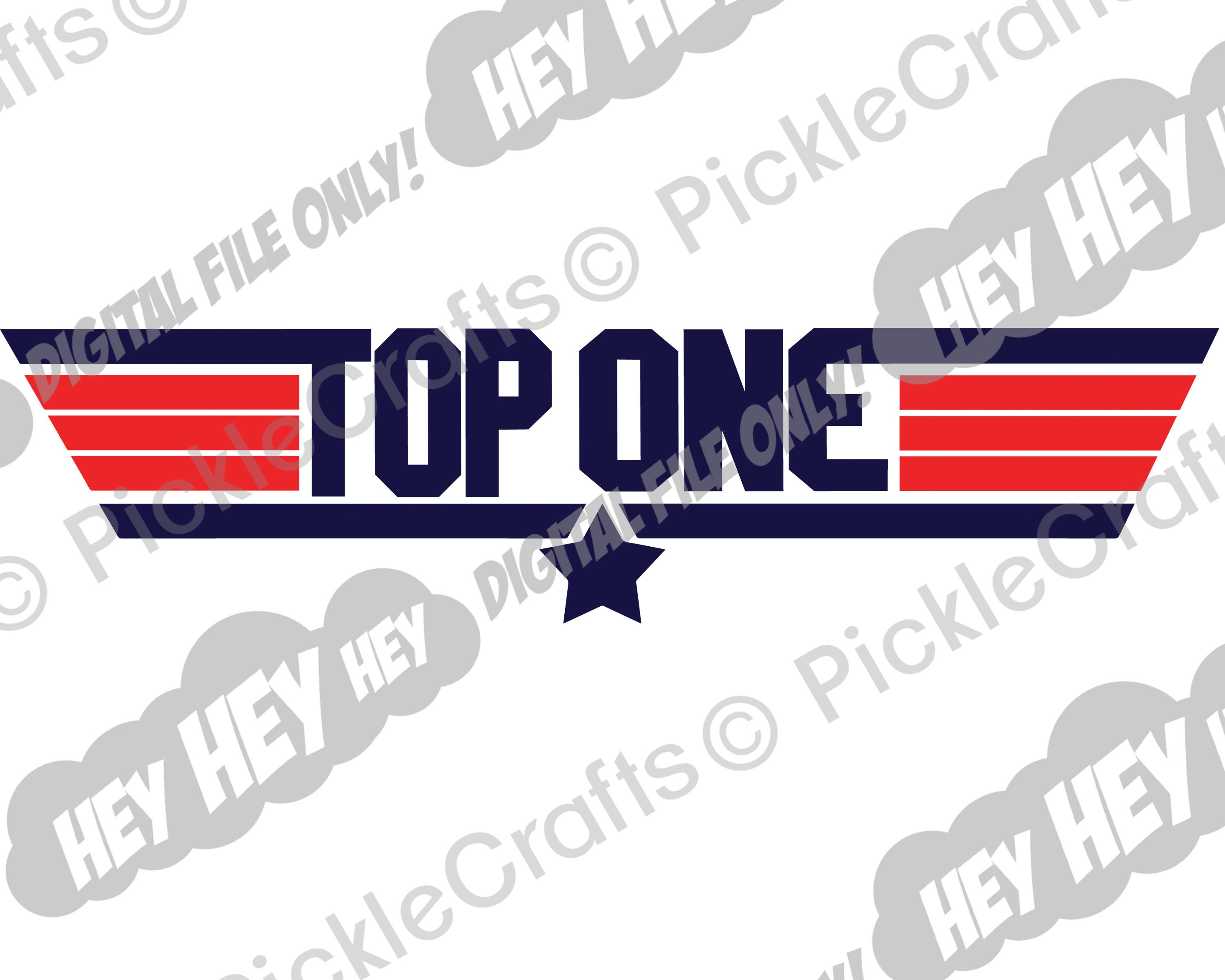 Top One Top Gun SVG PNG Digital Cut File Iron on Transfer Etsy