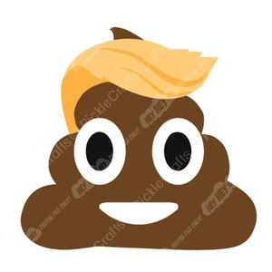 Trump Poop Emoji Hair Funny Liberal Resist Election SVG PNG Digital Cut File Iron on Transfer Sublimation Design Waterslide Printed Decal