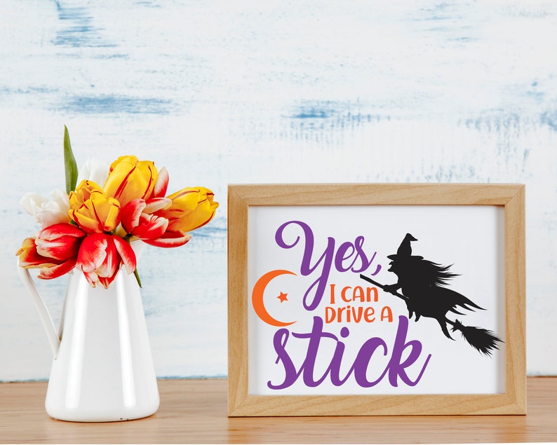 Download Yes I Can Drive A Stick Witch Halloween Tote Mug Shirt Svg Png Digital Cut File Iron On Transfer Sublimation Design Waterslide Printed Decal Clip Art Art Collectibles