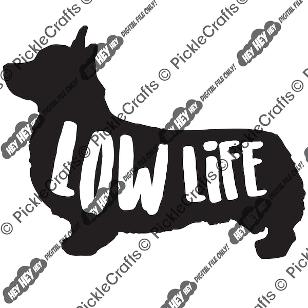 Corgi Dog Low Life SVG PNG Digital Cut File Iron on Transfer Clear Waterslide Printed Decal