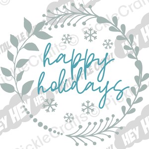 Happy Holidays Christmas 2021 Wreath ornament SVG PNG Digital Cut File Design Iron on Transfer Clear Waterslide Sublimation Printed Decal