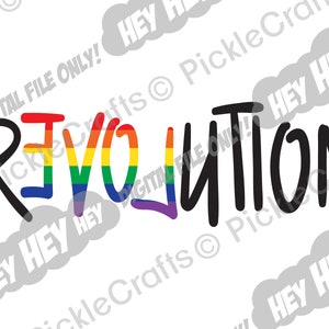 Revolução Amor Arco-íris Orgulho Gay Queer LGBTQ SVG PNG Arquivo de corte digital Ferro em transferência Design de sublimação Decalque impresso em tobogã
