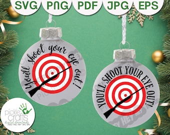 Je schiet je oog uit Kerstverhaal Ornament Twee ontwerpen inbegrepen SVG PNG Digital Cut File Iron on Transfer Waterslide Sublimation