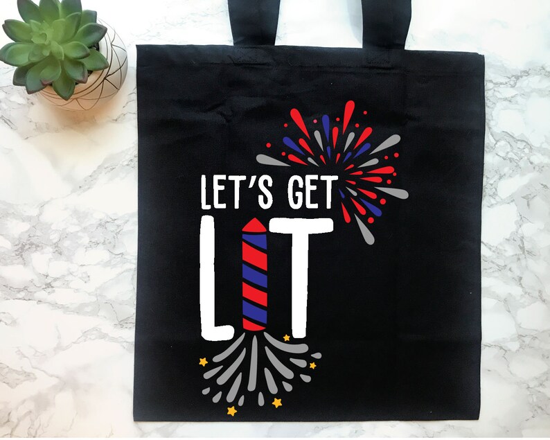 Download Let's Get Lit Patriotic Fourth of July 4th SVG PNG Digital ...