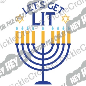 Let’s Get Lit Hanukkah Menorah Holidays SVG PNG Digital Cut File Fer sur transfert Sublimation Design Décalcomanie imprimée
