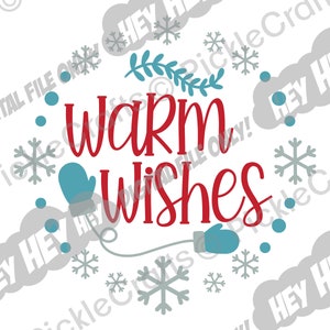 Warm Wishes Holiday Wreath Christmas Snowflakes Ornament SVG PNG Digital Cut File Design Iron on Transfer Clear Waterslide Printed Decal