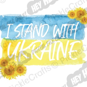 Ich stehe mit Ukraine Sonnenblume Aquarell Krieg Protest PNG Bügelbild Transfer Sublimation Wasserrutsche Print Decal
