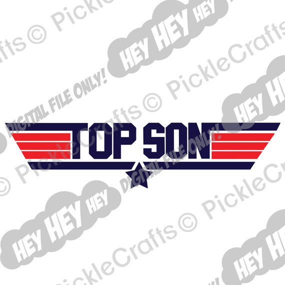 Top Son Top Gun Svg Png Digital Cut File Iron On Transfer Etsy