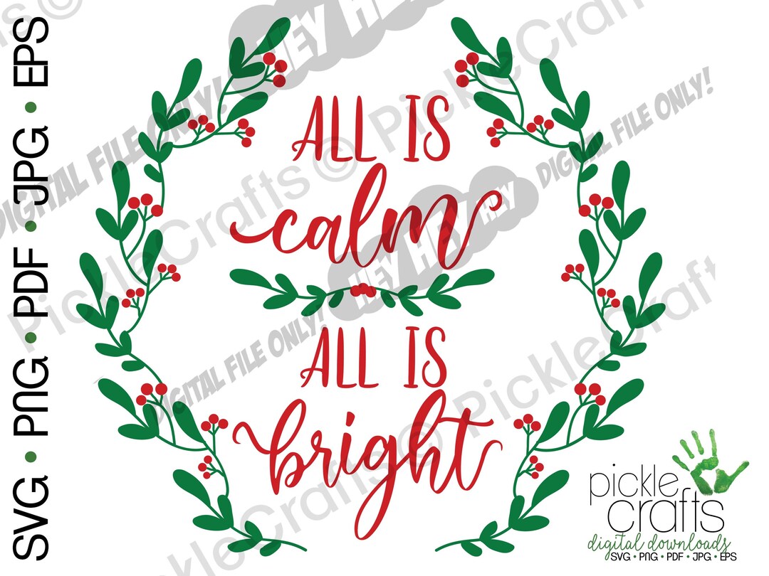 All is Calm All is Bright Christmas Wreath Ornament SVG PNG Digital Cut ...