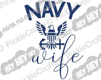 Navy Wife Military Armed Forces Veteran SVG PNG Digital Cut File Iron on Transfer Sublimation Design Waterslide Printed Decal