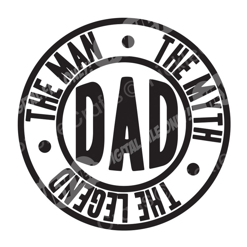 Download Dad The Man The Myth The Legend Father's Day New Dad SVG ...