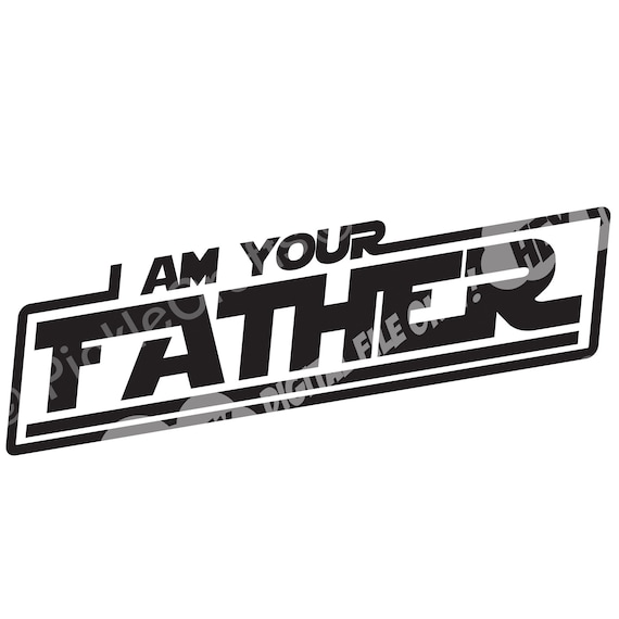 Star Wars Father's Day Svg - 241+ File for Free