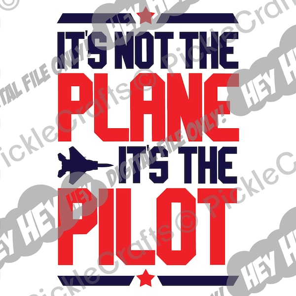 Top Gun Maverick Quote Not Plane Pilot Military Air Force Fighter Jet SVG PNG Digital Cut File Iron on Transfer Clear Waterslide Printed