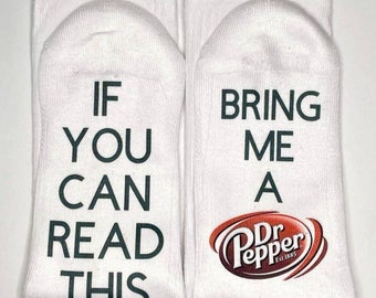 Bring me a Dr Pepper Socks, Personalized Gifts, Gift For Husband, Wife, Friend, mothers Day Gifts Father's day