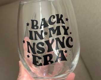 Regalo Nsync, Copa de vino Nsync, Nsync, Copa de vino divertida, De vuelta en mi era Nsync