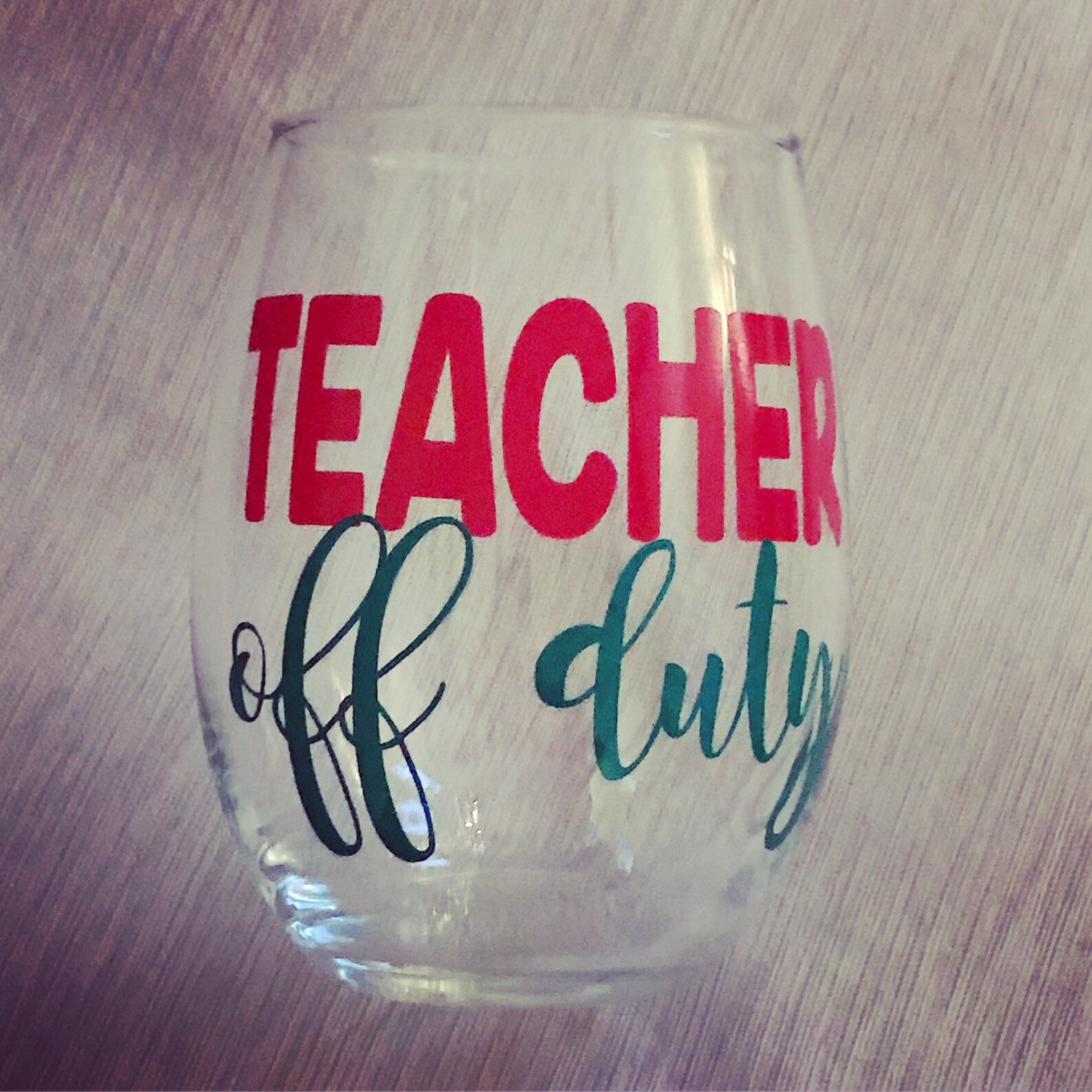 Teacher off Duty Wine Glass / Teacher Gift / Teacher Christmas Etsy