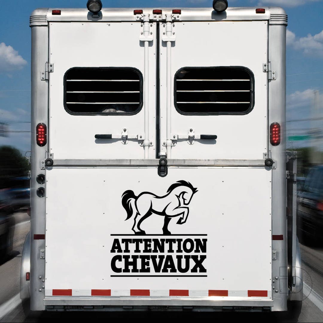 Sticker Attention Chevaux Autocollant remorque, horse trailer decal ...