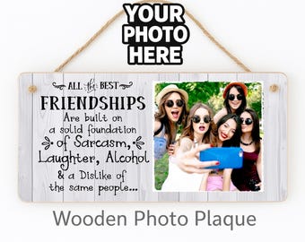 Personalized Photo Plaque, Custom Friendship Gift, Handmade Wooden Sign