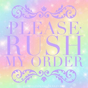 Rush Order Fee