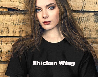 Chicken Wing Tshirt