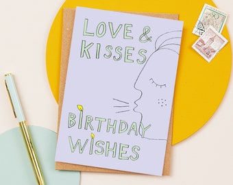 Love & Kisses Birthday Wishes Card - Birthday Card - Funny Card - Happy Birthday