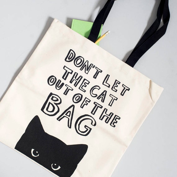 Don't Let The Cat Out Tote Bag cat bag cat lover | Etsy