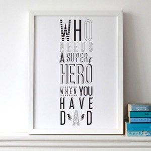 Super Hero Dad Print dad gift best dad gift dad to be gift typographic print best daddy my dad new dad fathers day gift art image 2