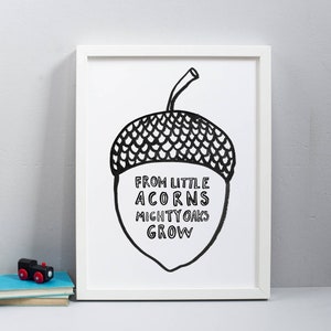 Acorn Print- From Little Acorns Mighty Oaks Grow - childrens print - childrens room decor - nursery decor-