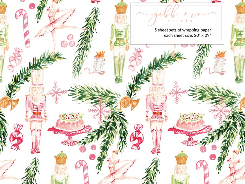May include: A seamless pattern featuring a watercolor illustration of a nutcracker, a ballerina, a mouse, candy canes, snowflakes, and evergreen branches. The pattern is in shades of pink, green, and white. The text "gibb + co studio" and "5 sheet sets of wrapping paper each sheet size: 20" x 29" " is included in the design.