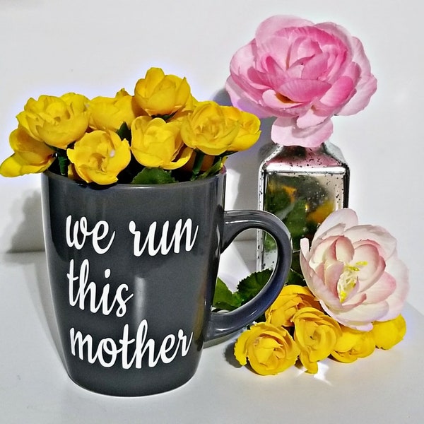 Beyonce Inspired Mothers Day Decal | We Run This Mother Decal | Mothers Day Gifts | Gifts for Her | Gifts for Mom