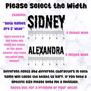 May include: A ruler with black markings shows the width of two names, "SIDNEY" and "ALEXANDRA", both 5 inches wide. The names are written in a dripping, black font. The text below the ruler explains that more letters in a name will make the height of the decal smaller.