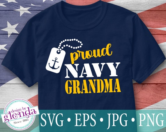 Proud Navy Grandma Svg Cutting Files PLUS Eps/vector Jpg | Etsy