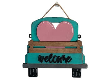 Interchangeable Pick-Up Truck Welcome Sign, Door Sign, 12 Celebrations, Holiday Sign