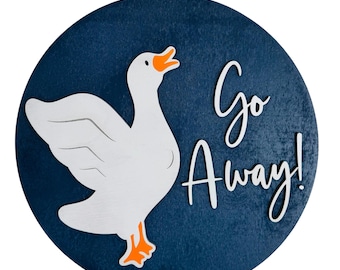 Go Away Goose Door/Wall Sign