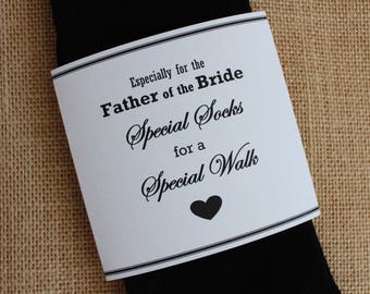 Father of the Bride Sock WRAPPER, Sock Label,  Dad Gift from bride, Gift, Special Socks for Special Walk, DIY label only, LB17FOB