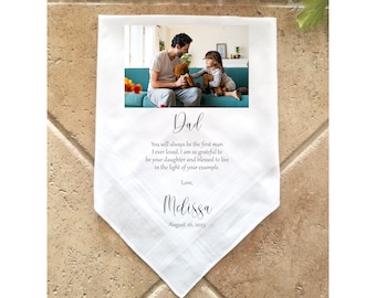 Father of the Bride Wedding handkerchief with photo, Custom gift from the bride, Personalized printed handkerchief from daughter to her dad