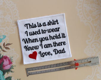 Memory Pillow Applique Patch. Shirt I Used To Wear Love Dad. Memorial Applique. Patch, Pillow Pocket Patch