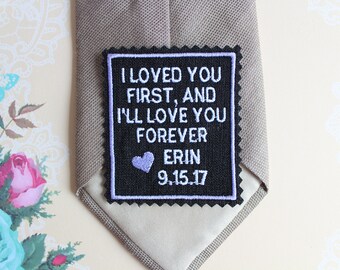 I loved you first tie patch, Father of the bride tie patch, Embroidered tie label, wedding favor, sew-on,iron-on option, black rectangular