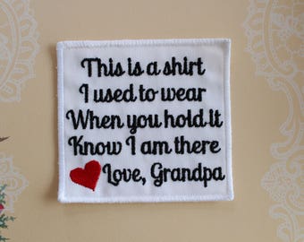 Memory Pillow Patch, This is a Shirt I Used To Wear Square Label with custom signature line Love Papa, Dad, and more, 4x4 inches